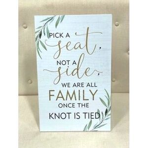 "Pick A Seat, Not A Side" White w/ Gold & Black Wooden Easel Wedding Sign